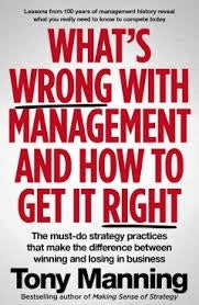 What's wrong with management and how to get it right