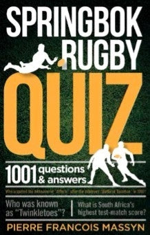 Springbok Rugby Quiz - 1001 Questions and Answers