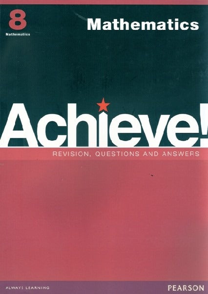 X-Kit Achieve Mathematics Grade 8 Revisions, Questions and Answers