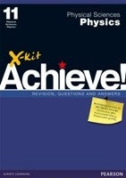 X-Kit Achieve Physical Sciences Physics Grade 10 Revisions, Questions & Answers