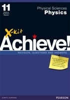 X-Kit Achieve Physical Sciences Physics Grade 10 Revisions, Questions & Answers