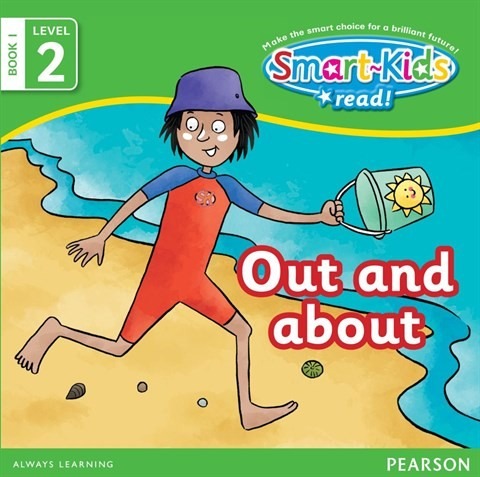 Smart Kids Read: Level 2 Book 1 Out & about