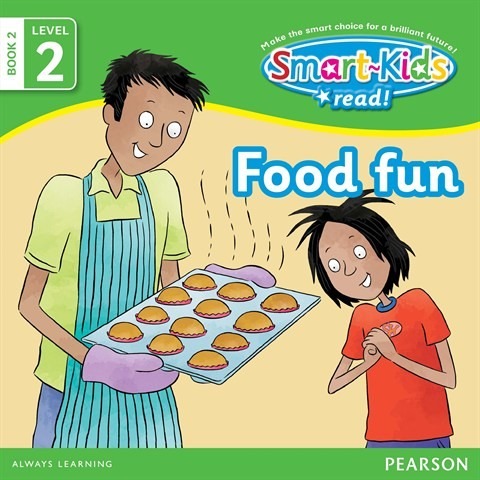 Smart Kids Read: Level 2 Book 2 Food fun