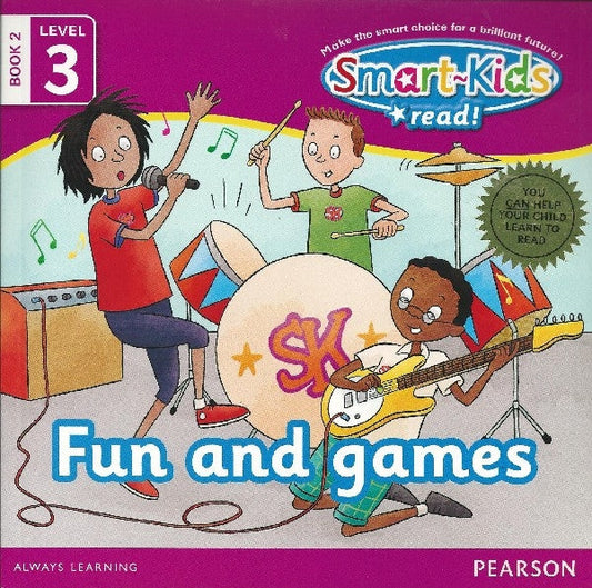 Smart Kids Read: Level 3 Book 2 Fun and games