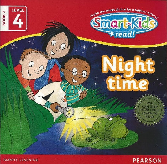 Smart Kids Read: Level 4 Book 3 Night time