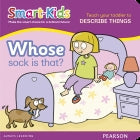 Smart Kids Board Book: Whose sock Is That?