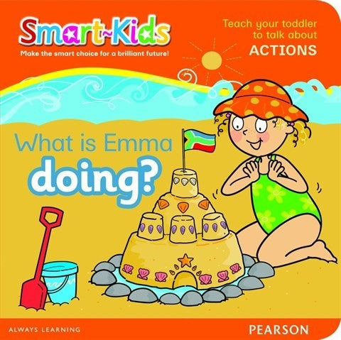 Smart Kids Board Book: What is Emma Doing?
