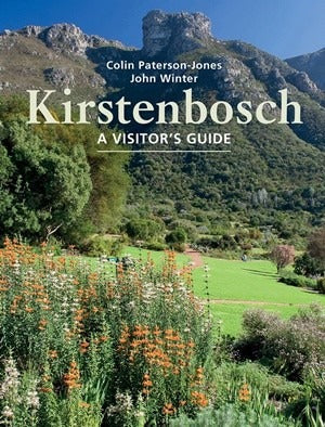 Kirstenbosch A visitor's guide