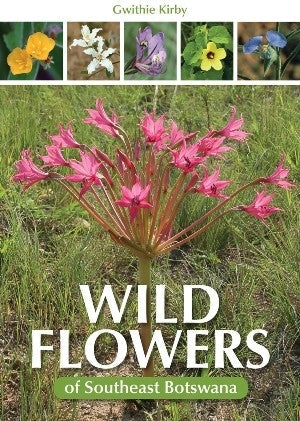 Wild Flowers of Southeast Botswana