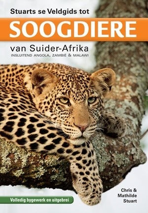 Stuarts se veldgids tot soogdiere van Suider-Afrika