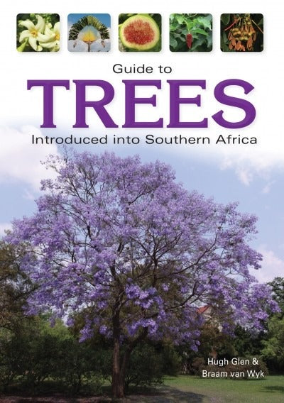 Guide to Trees Introduced into South Africa