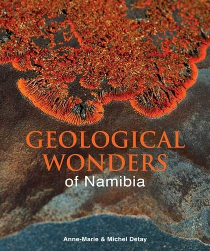 Geological Wonders Of Namibia