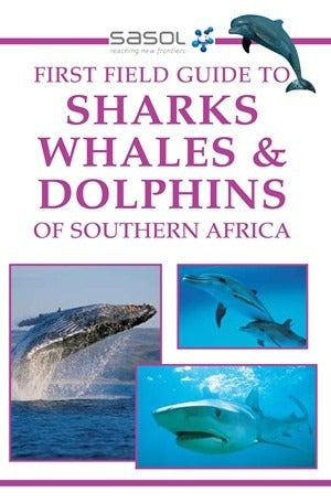 First Field Guide to Sharks, Whales & Dolphins