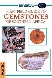 First Field Guide to Gemstones of Southern Africa