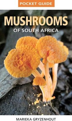 Pocket Guide: Mushrooms of South Africa