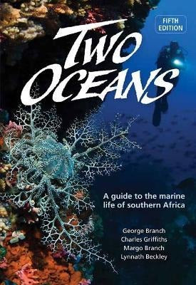 Two Oceans: Gde to Marine Life of SA