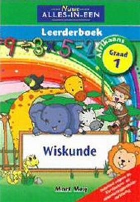 Nuwe Alles-in-Een Wiskunde Graad 1 Leerderboek