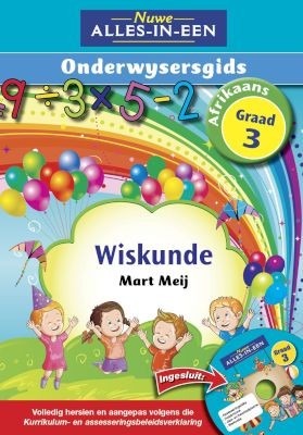 Nuwe Alles-in-Een Wiskunde Graad 3 Onderwysersgids