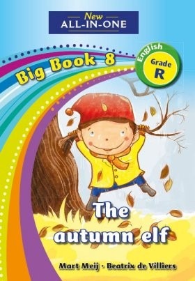 New All-in-One English HL Grade R Big Book 08: The autumn elf