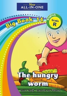 New All-in-One English HL Grade R Big Book 14: The hungry worm