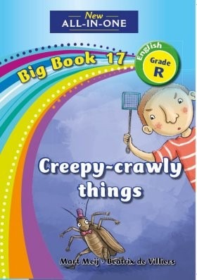 New All-in-One English HL Grade R Big Book 17: Creepy-crawly things