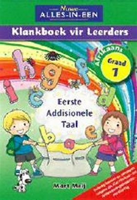 Nuwe Alles-in-Een Afrikaans EAT Klankboek vir Leerders Graad 1 Leerderboek