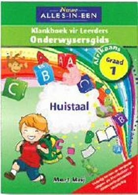 Nuwe Alles-in-Een Afrikaans HT Klankboek vir Leerders Graad 1 Onderwysersgids