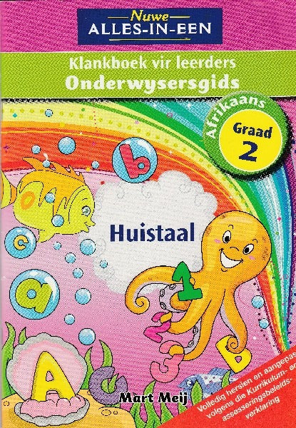 Nuwe Alles-in-Een Afrikaans HT Klankboek vir Leerders Graad 2 Onderwysersgids