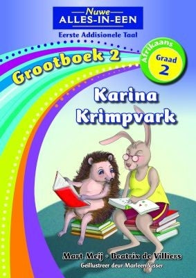 Nuwe Alles-in-Een Afrikaans EAT Graad 2 Grootboek 02: Karina Krimpvark