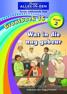 Nuwe Alles-in-Een Afrikaans EAT Graad 2 Grootboek 16: Wat in die nag gebeur
