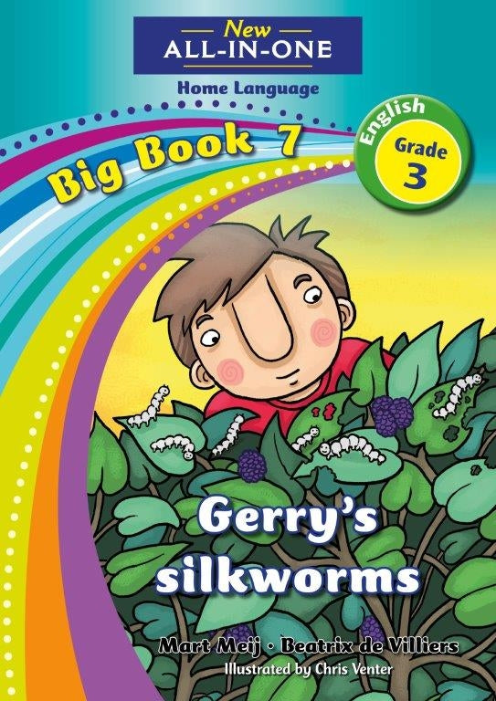 New All-in-One Grade 3 HL Big Book 07: Gerry's Silkworms