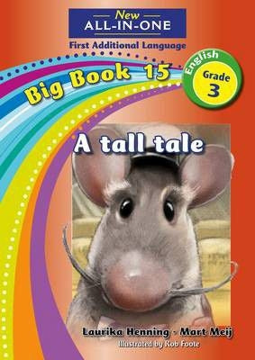 New All-in-One English Grade 3 FAL Big Book 15: A Tall Tale