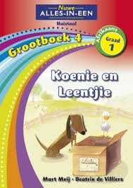 Nuwe Alles-in-Een Afrikaans HT Graad 1 Grootboek 04: Koenie en Leentjie