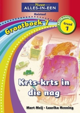 Nuwe Alles-in-Een Afrikaans HT Graad 1 Grootboek 07: Krts-krts in die nag