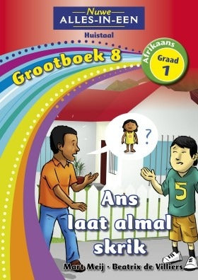 Nuwe Alles-in-Een Afrikaans HT Graad 1 Grootboek 08: Ans laat almal skrik
