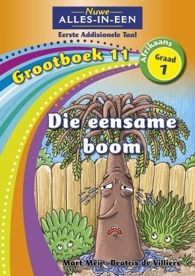 Nuwe Alles-in-Een Afrikaans EAT Graad 1 Grootboek 11: Die eensame boom