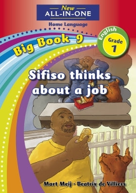 New All-in-One English HL Grade 1 Big Book 09: Sifiso thinks about a Job
