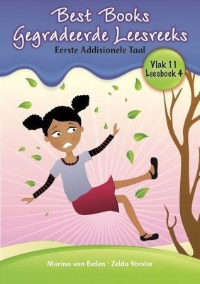 Best Books Gegradeerde Leesreeks EAT Graad 3 Vlak 11 Leesboek 4