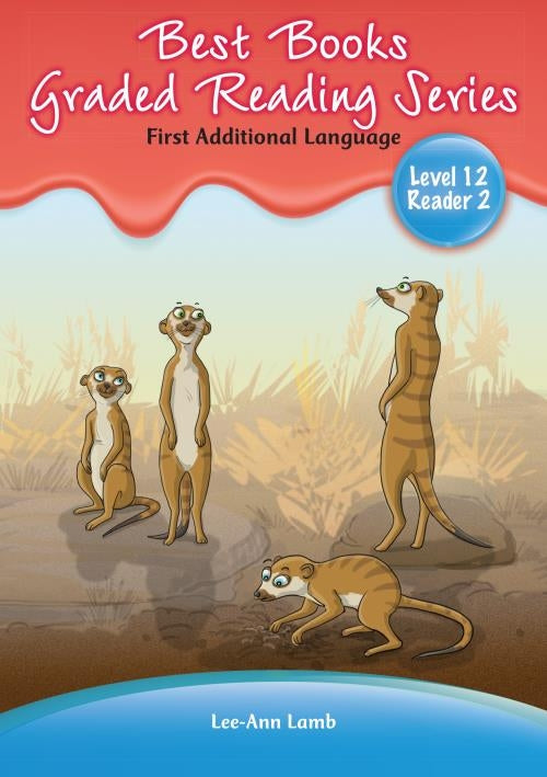 Best Books Graded Reader FAL Grade 3 Level 12 Book 2: The meerkat family
