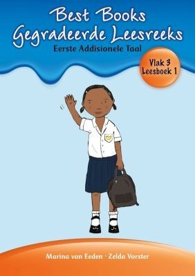 Best Books Gegradeerde Leesreeks EAT Graad 1 Vlak 3 Leesboek 1