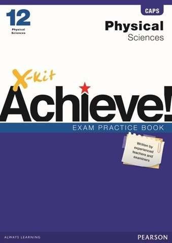 X-Kit Achieve Physical science Exam Practice Book