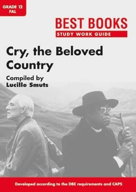Best Books Study Work Guide Cry, the Beloved Country Grade 12 FAL