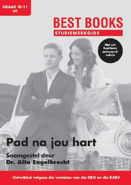 Best Books Studiewerkgids : Pad na jou hart HT Graad 10 en 11