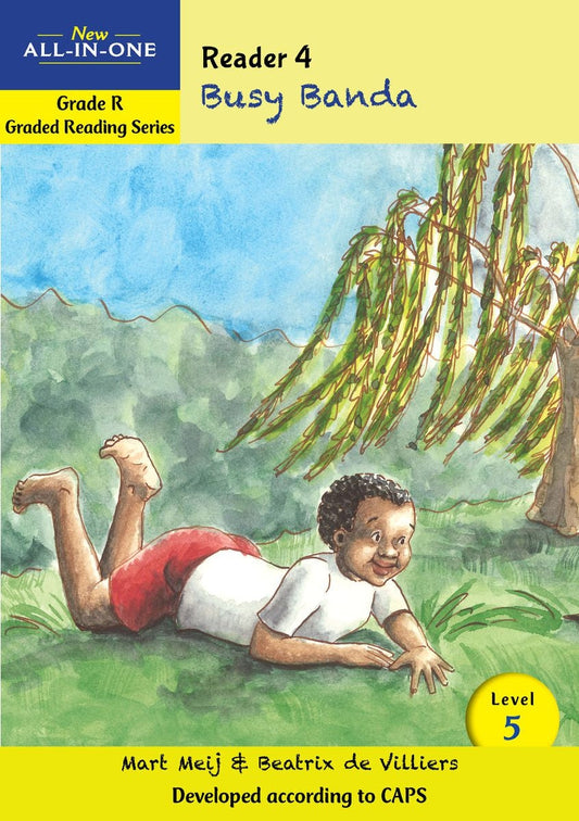 New All-in-One Graded Reading Series Grade R : Level 5 Reader 4: Busy Banda