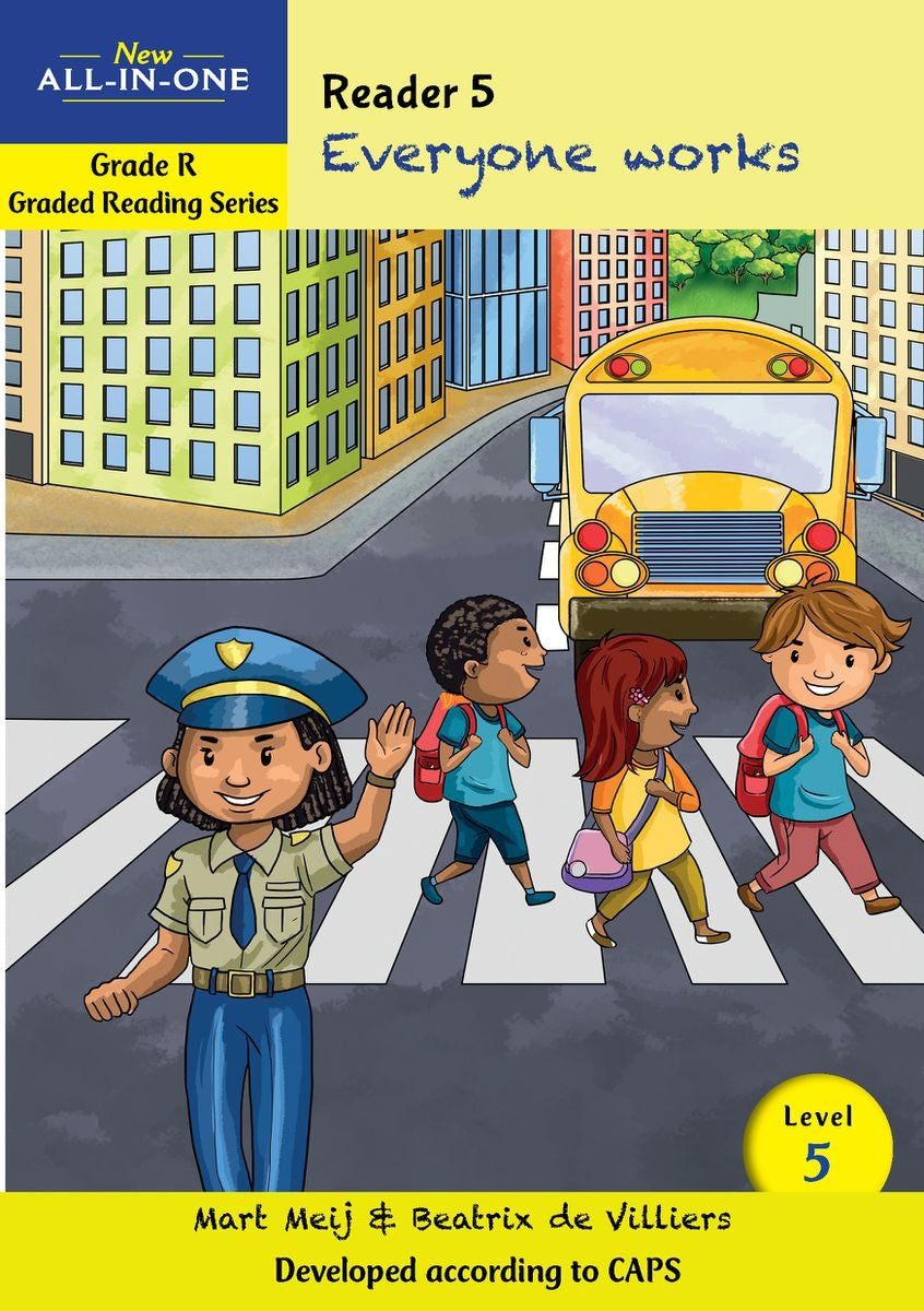 New All-in-One Graded Reading Series Grade R : Level 5 Reader 5: Everyone works