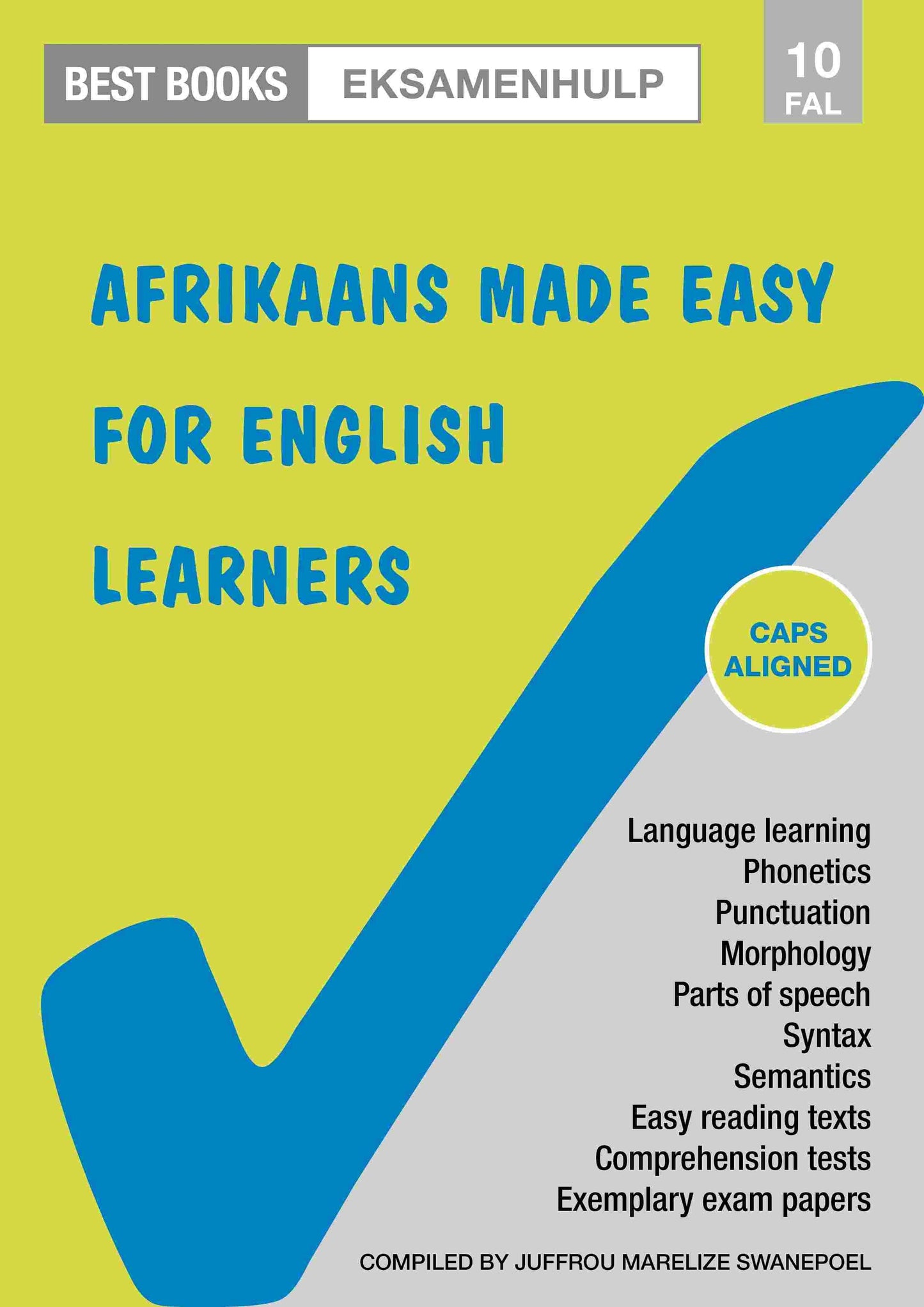 Afrikaans Made Easy for English Learners Grade 10 First Additional Language