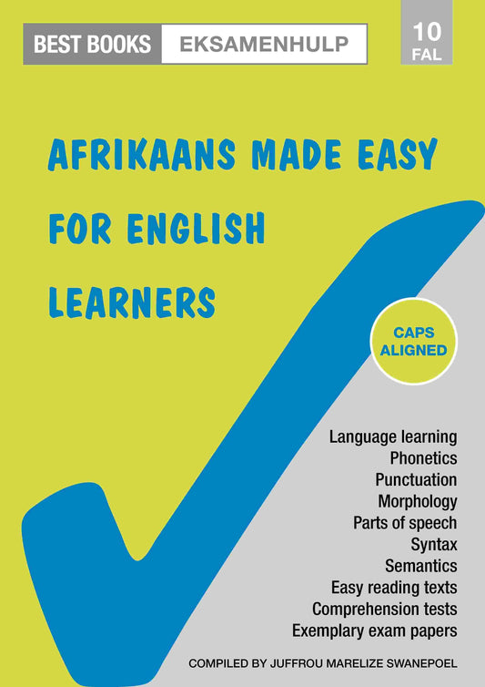 Afrikaans Made Easy for English Learners Grade 10 First Additional Language