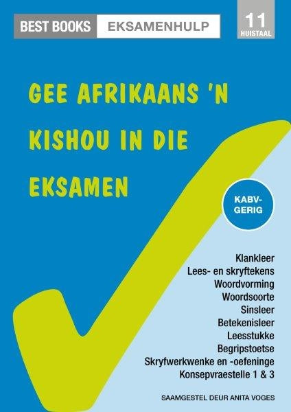 Gee Afrikaans 'n kishou in die eksamen Graad 11 Huistaal