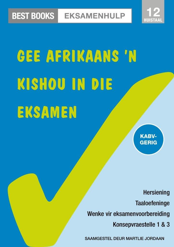 Gee Afrikaans 'n kishou in die eksamen Graad 12 Huistaal