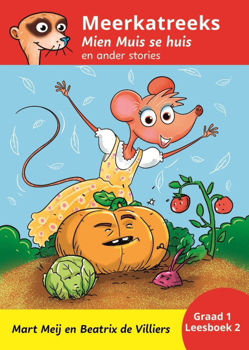 Meerkatreeks: Mien Muis se huis Graad 1 Boek 2 HT